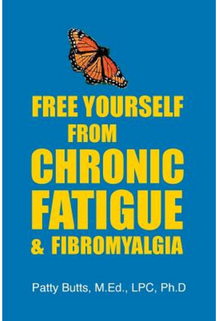 Free Yourself from Chronic Fatigue & Fibromyalgia Paperback, Mill Creek Press