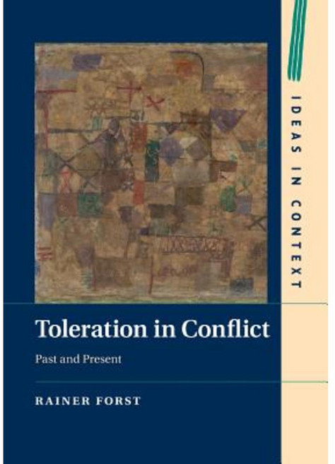Toleration in Conflict, Cambridge University Press