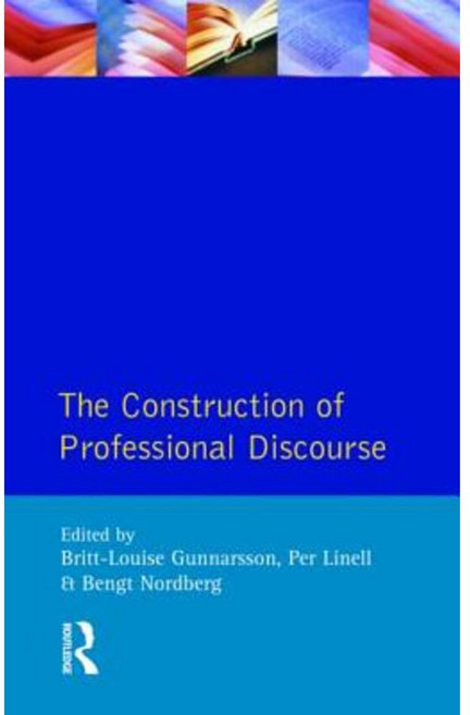 The Construction of Professional Discourse Paperback, Addison Wesley Publishing Company