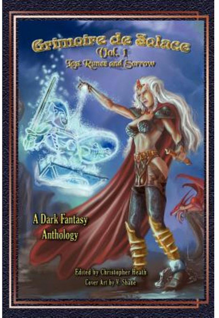 Grimoire de Solace: Volume 1: Lost Runes and Sorrow Paperback, iUniverse