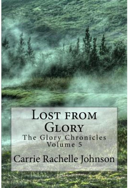 Lost from Glory Paperback, Createspace Independent Publishing Platform