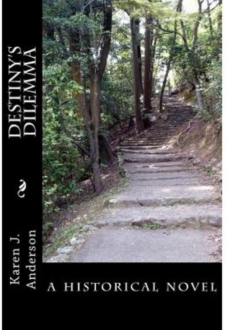 Destiny's Dilemma Paperback, Createspace Independent Publishing Platform