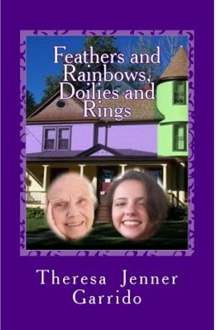 Feathers and Rainbows Doilies and Rings Paperback, Createspace Independent Publishing Platform