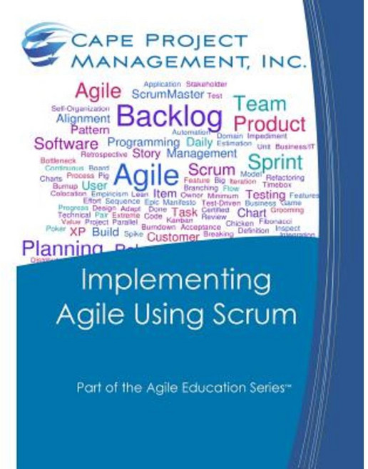 Implementing Agile Using Scrum Paperback, Createspace Independent Publishing Platform