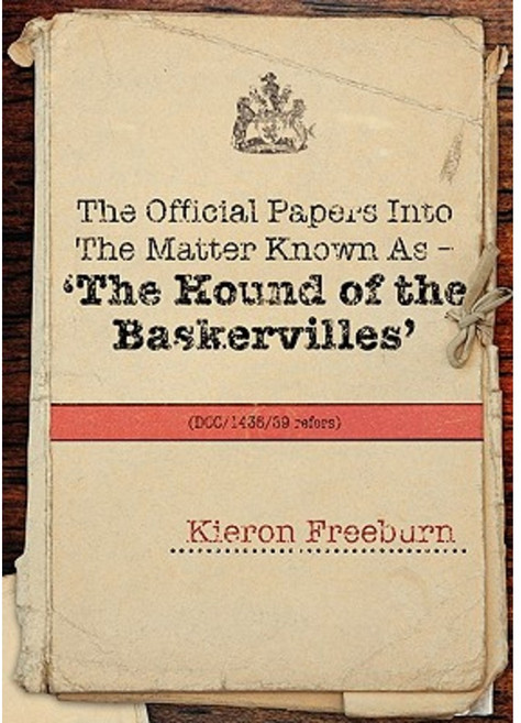 The Official Papers Into the Matter Known as -The Hound of the Baskervilles Dci1435-89 Refers Paperback, MX Publishing