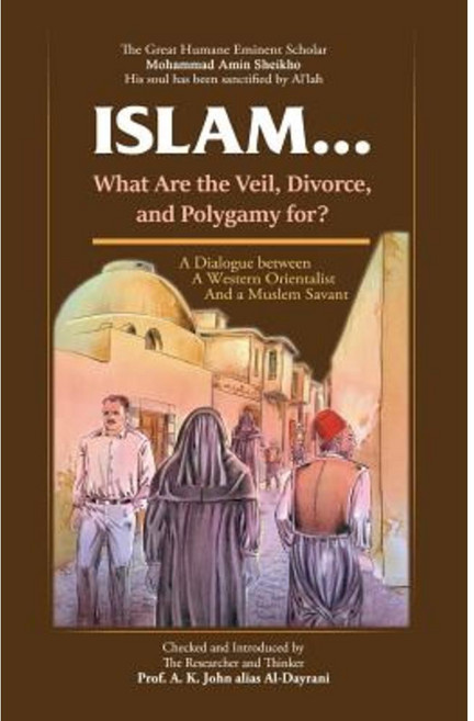 Islam What Are the Veil Divorce and Polygamy For? Paperback, Createspace Independent Publishing Platform