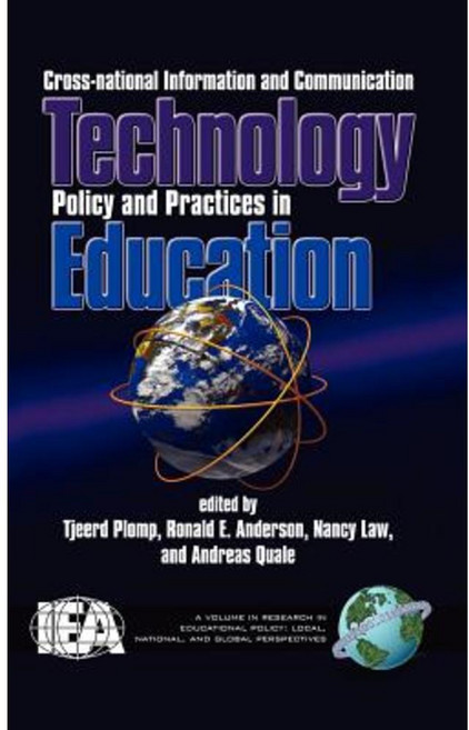 Cross-National Information and Communication Technology Polices and Practices in Education (Hc) Hardcover, Information Age Publishing