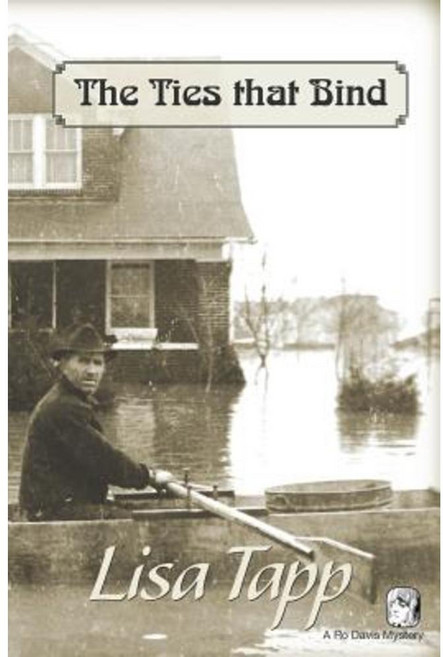 The Ties That Bind: A Ro Davis Mystery Book 3 Paperback, Createspace Independent Publishing Platform