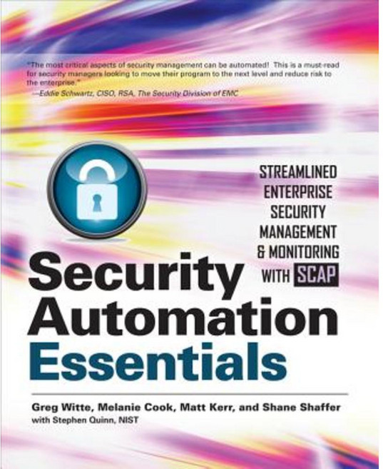 Security Automation Essentials:: Streamlined Enterprise Security Management & Monitoring with Scap Paperback, McGraw-Hill Education