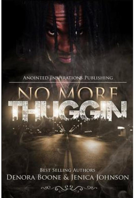 No More Thuggin' Paperback, Createspace Independent Publishing Platform