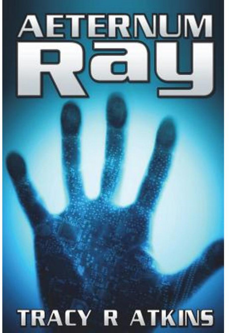 Aeternum Ray Paperback, Createspace Independent Publishing Platform