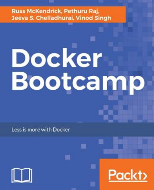 Docker Bootcamp Paperback, Packt Publishing
