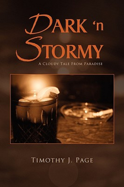 Dark 'n Stormy Paperback, Xlibris Corporation