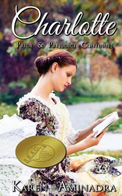 Charlotte: Pride & Prejudice Continues Paperback, Createspace