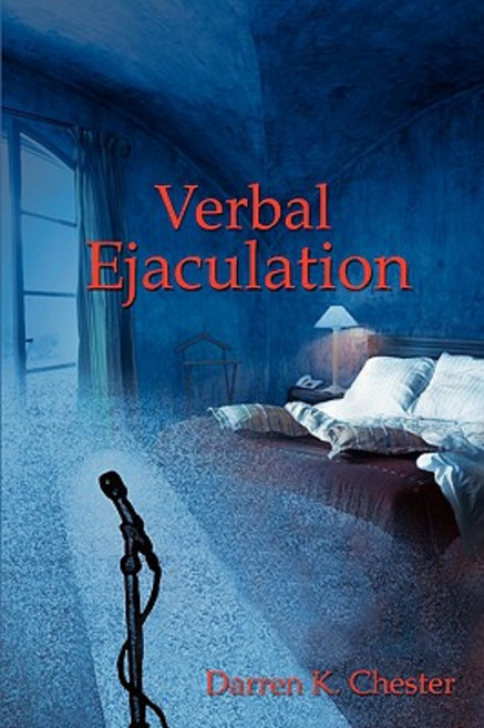 Verbal Ejaculation Paperback, iUniverse