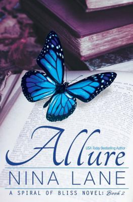 Allure: A Spiral of Bliss Novel (Book Two) Paperback, Snow Queen Publishing
