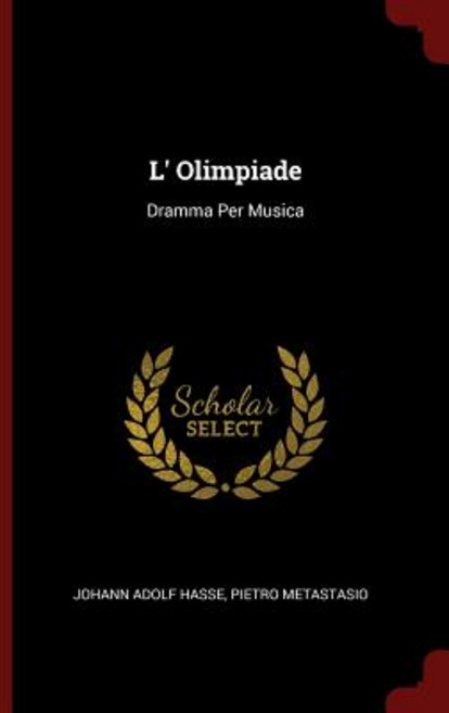 L' Olimpiade: Dramma Per Musica Paperback, Andesite Press