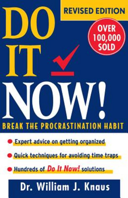 Do It Now!: Break the Procrastination Habit Hardcover, Wiley