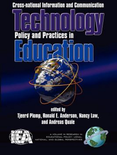 Cross-National Information and Communication Technology Polices and Practices in Education (PB) Paperback, Information Age Publishing
