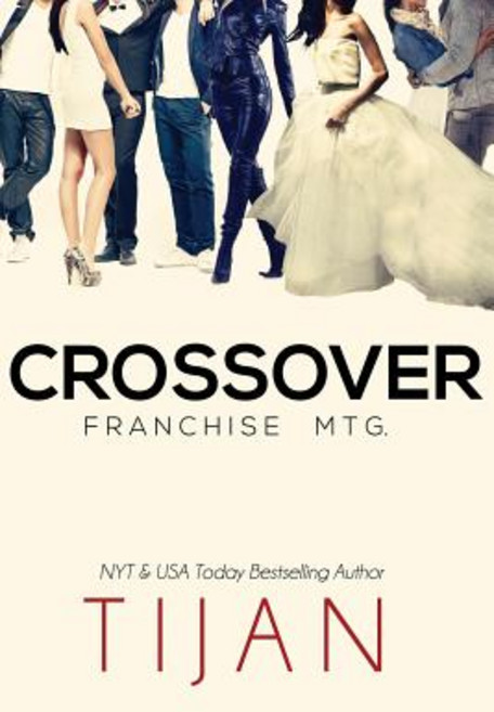 Crossover: Franchise Mtg. Paperback, Createspace Independent Publishing Platform