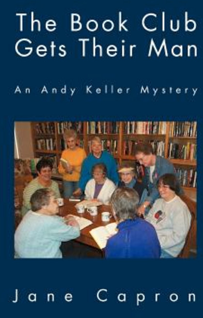 The Book Club Gets Their Man Paperback, iUniverse