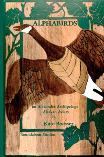 Alphabirds: An Alexander Archipelago Alaskan Aviary Paperback, Createspace Independent Publishing Platform