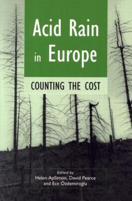 Acid Rain in Europe: Counting the Cost Paperback, Routledge