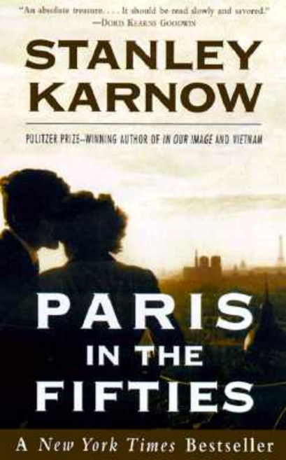 Paris in the Fifties Paperback, Three Rivers Press (CA)