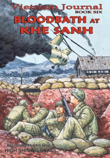 Vietnam Journal Book Six: Bloodbath at Khe Sanh Paperback, Caliber Comics