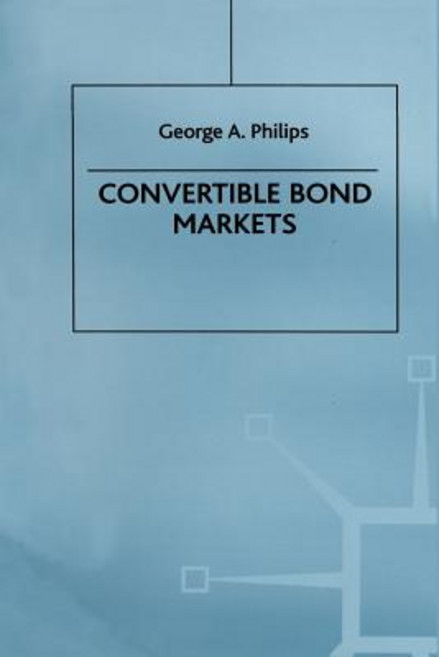 Convertible Bond Markets Paperback, Palgrave MacMillan
