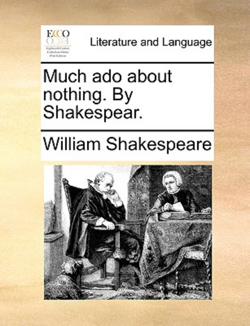 Much ADO about Nothing. by Shakespear. Paperback, Gale Ecco, Print Editions