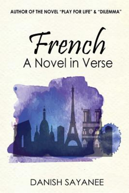 French: A Story in Verse Paperback, Createspace Independent Publishing Platform