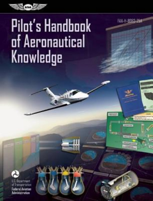 Pilot's Handbook of Aeronautical Knowledge Ebundle: FAA-H-8083-25a Hardcover, Aviation Supplies & Academics