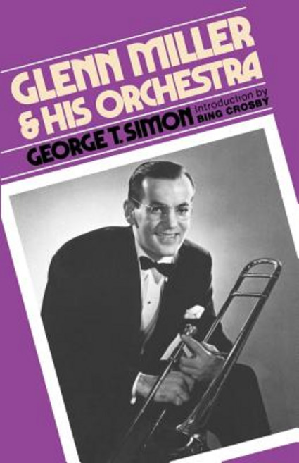 Glenn Miller & His Orchestra Paperback, Da Capo Press
