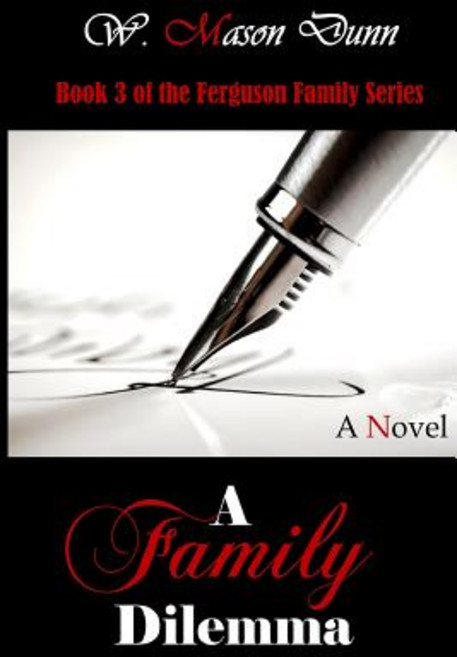 A Family Dilemma Paperback, Createspace Independent Publishing Platform