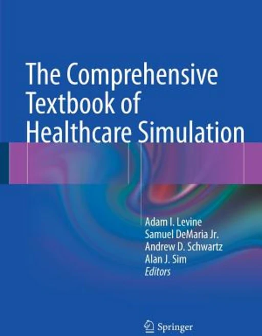 The Comprehensive Textbook of Healthcare Simulation Paperback, Springer - 쿠팡