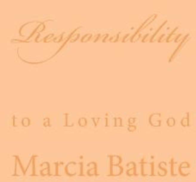 Responsibility: To a Loving God Paperback, Createspace Independent Publishing Platform