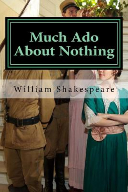 Much Ado about Nothing Paperback, Createspace Independent Publishing Platform