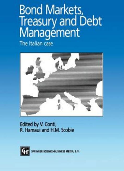 Bond Markets Treasury and Debt Management: The Italian Case Paperback, Springer