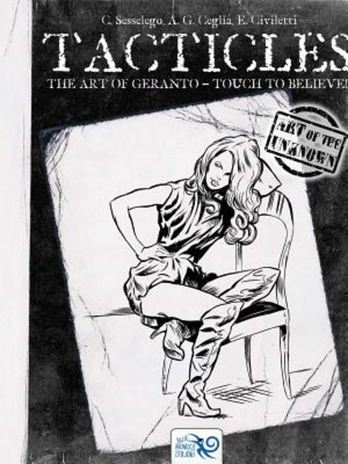 Tacticles: The Art of Geranto - Touch to Believe! Paperback, Lulu.com