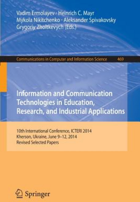 Information and Communication Technologies in Education Research and Industrial Applications: 10th I..., Springer