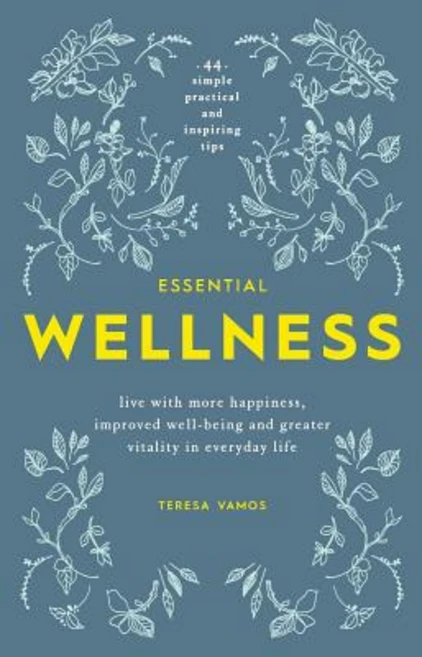 Essential Wellness: Live with More Happiness Improved Well-Being and Greater Vitality in Everyday Lif..., Createspace Independent Publishing Platform - 쿠팡