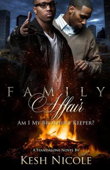 A Family Affair: Am I My Brother's Keeper? Paperback, Createspace Independent Publishing Platform