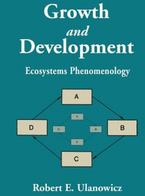 Growth and Development: Ecosystems Phenomenology Paperback, iUniverse