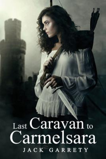 Last Caravan to Carmelsara: A Slow Burn Romance Between Two People Who Can't Stand Each Other Paperback, For'sail Pty Ltd