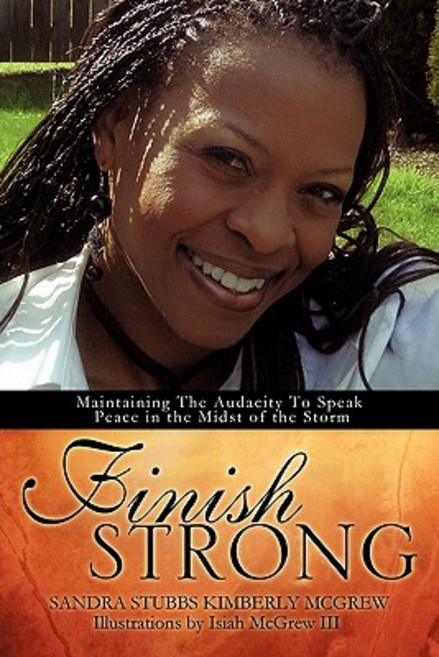 Finish Strong Paperback, Xulon Press