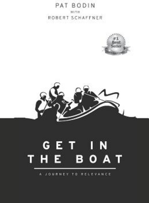 Get in the Boat: A Journey to Relevance Paperback, Expert Press