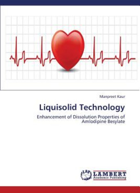 Liquisolid Technology Paperback, LAP Lambert Academic Publishing